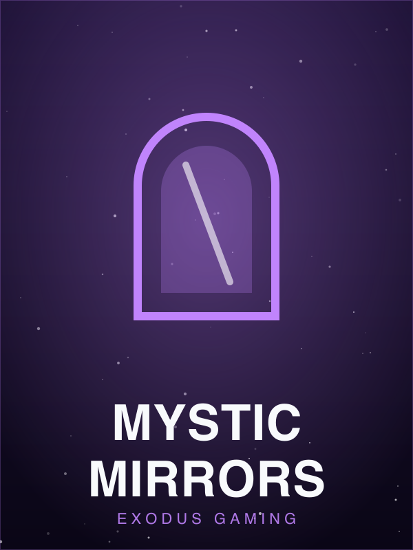 Mystic Mirrors
